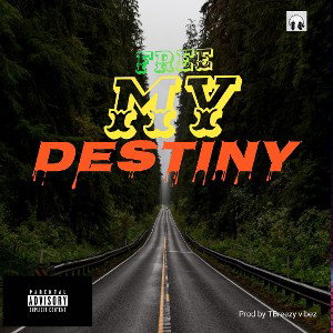 🎼 FREE 💰 MY 💰 DESTINY 🎼