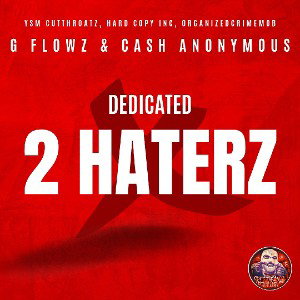Dedicated 2 Haterz (Prod. Cash)