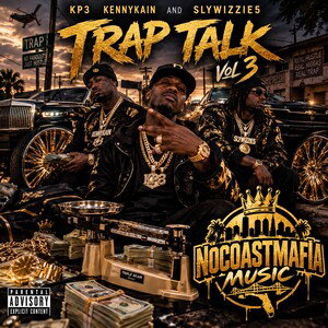 Trap Talk Vol 3