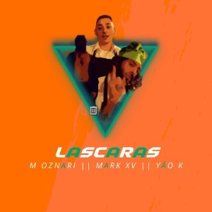 LASCARAS ft. YãoK + M Oznari