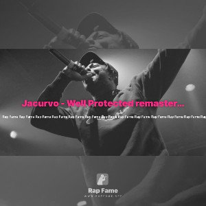 Jacurvo - Well Protected remastered 