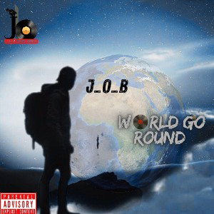 J_O_B - World Go Round