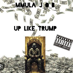 Up Like Trump Freestyle