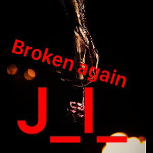 Broken again