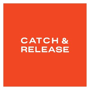 “A message to CATCH, iN order to RELEASE” (poetry by Flow Jeaux)