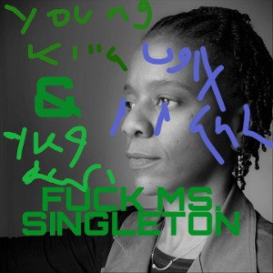 FUCK MS. SINGLETON 