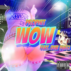 Wow (feat. Dub Dueci)