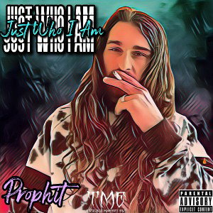 Just Who I Am