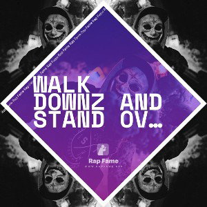 walk downz and stand overs feat spazz