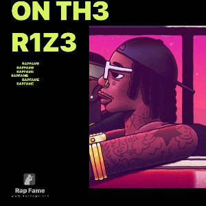 ON TH3 R1Z3