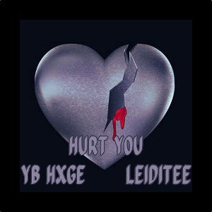 Hurt You (Ft. QLTEE)