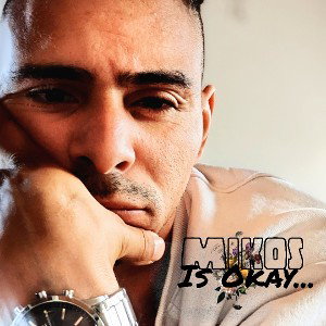 Mikos - Is Okay 