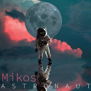 Mikos - Astronaut