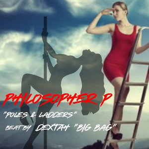 Poles & Ladders [Philosopher P] Beat by Dextah 