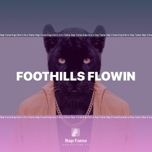 Foothills flowin