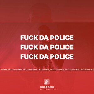 fuck da police