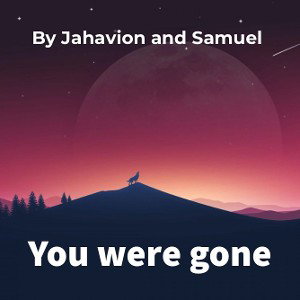 you’re gone