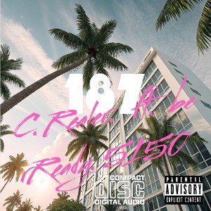 C.  R€@L€R   FT.  B€ R€@DY 5150  187 