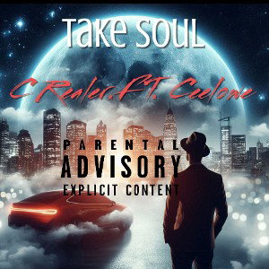 C.  R€@l€R -   @   C€€lOW€  Take Ur Soul! 