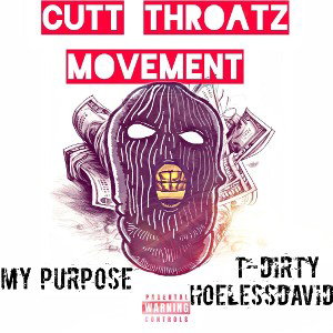 my purpose ft t-dirty 