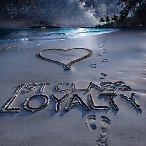 1st Class Loyalty