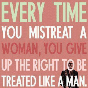 treat a woman right