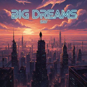 Big Dreams 