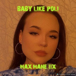 BABY LIKE POLI