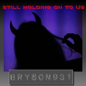 Still holding onto us