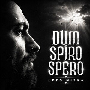 DUM SPIRO SPERO