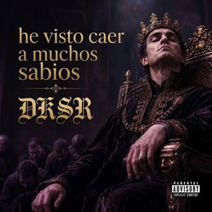 "HE VISTO CAER A MUCHOS SABIOS"