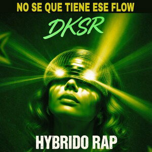 "NO SE QUE TIENE ESE FLOW"