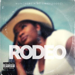 Huncho X Goodz rodeo