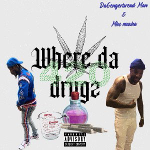 Where Da Drugz @