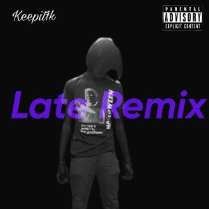 Late Remix