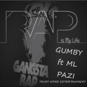  GUMBY ft ML PAZI 
