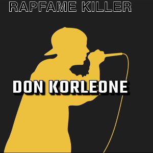 RapFame Killer - Don Korleone/Ant The MC