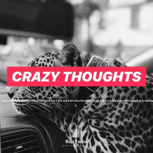 crazy thoughts