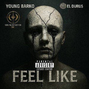 YBK-Feel Like FT. EL DURUS 