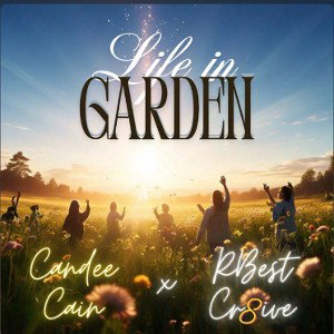 Life In The Garden 🪏 🪴 Feat. RBest Cr8ive