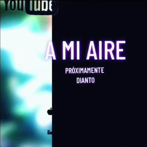 DIANTO - A MI AIRE 