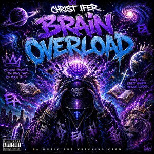 Christ ifer New album Brain overload coming soon!!!