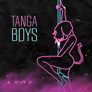 LYNX - TANGA BOYS(re-diss)