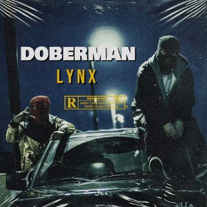 LYNX - Doberman[Re-mix]