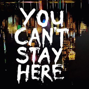 CAN'T STAY