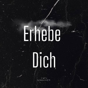 erhebe dich