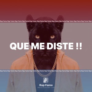 Que Me Diste !! 