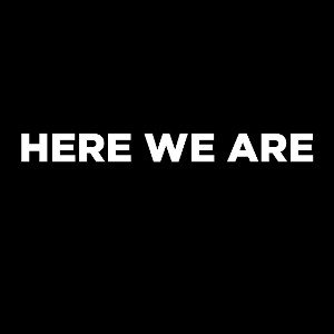 Here we are 