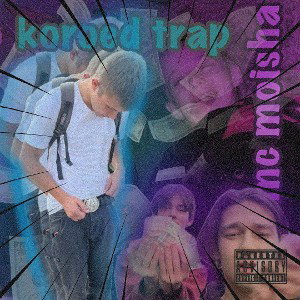 koroedTrap - mcmoisha 