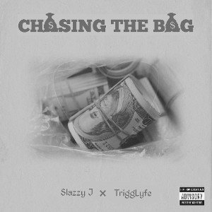 Chasing the bag  Ft @trigglyfe